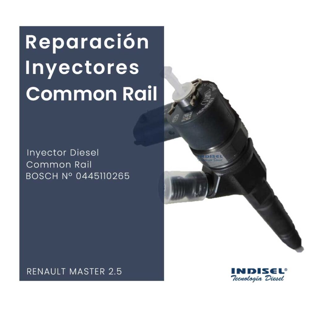 Reparaciones Inyectores Diesel Common Rail BOSCH Nº 0445110265 RENAULT MASTER 2.5
