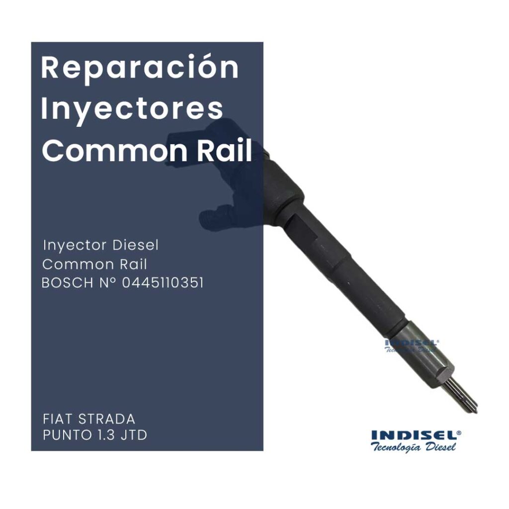 Reparaciones Inyectores Diesel Common Rail BOSCH Nº 0445110351 FIAT STRADA FIAT PUNTO 1.3 JTD