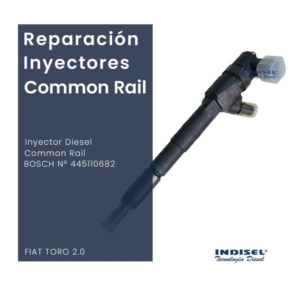 Reparaciones Inyectores Diesel Common Rail BOSCH Nº 0445110682 FIAT TORO 2.0