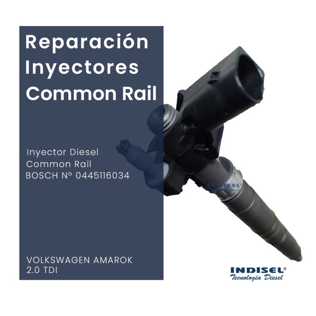 Reparaciones Inyectores Diesel Common Rail BOSCH Nº 0445116034 VOLKSWAGEN AMAROK 2.0 TDI
