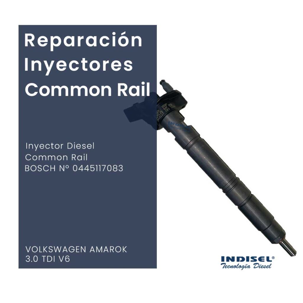 Reparaciones Inyectores Diesel Common Rail BOSCH Nº 0445117083 VOLKSWAGEN AMAROK 3.0 TDI V6