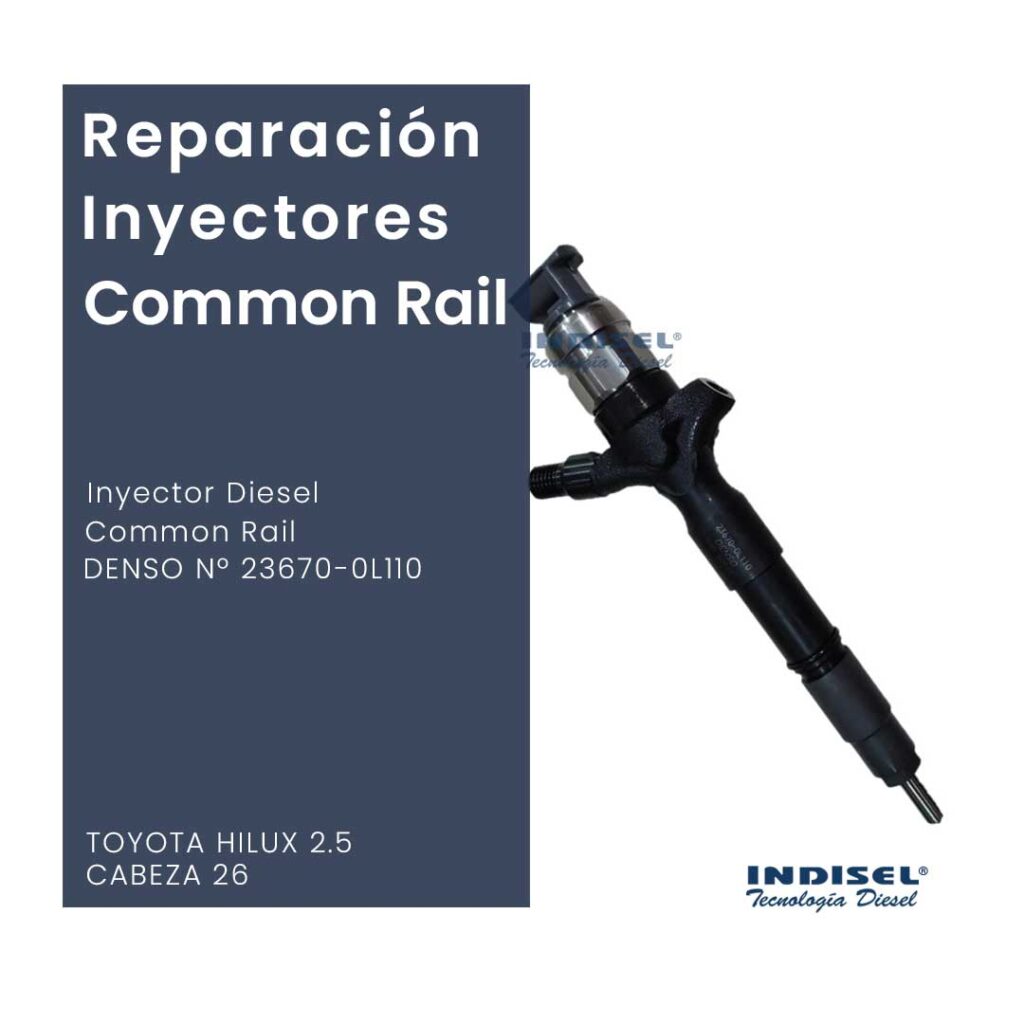 Reparaciones Inyectores Diesel Common Rail DENSO Nº 23670-0L110 TOYOTA HILUX 2.5 CABEZA 26